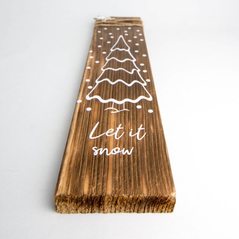 Weihnachtliches Holzschild "Let it snow"
