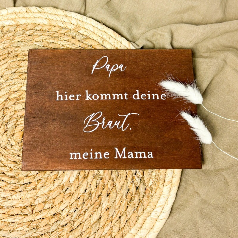 Hochzeitsschild Hier kommt die Braut